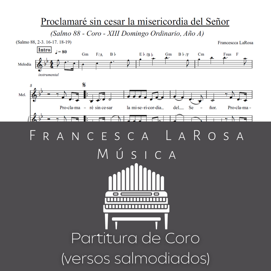 Salmo 88 - Proclamaré sin cesar (13 Dom. Ordinario) (Choir SATB Chanted Verses)