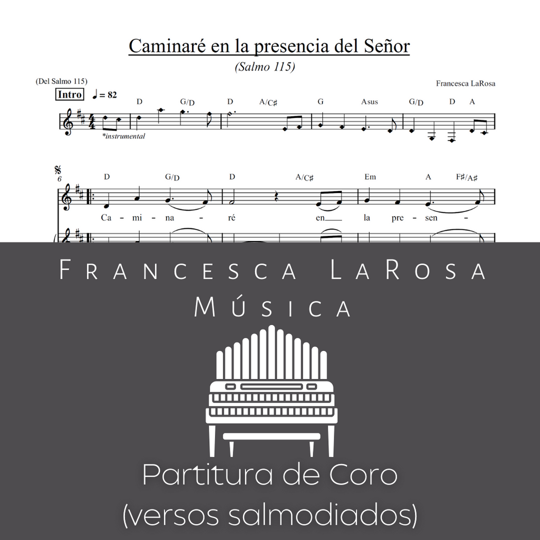 Salmo 114 - Caminaré en la presencia del Señor (Choir SATB Chanted Verses)