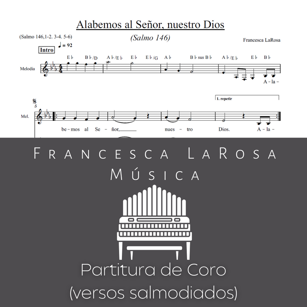 Salmo 146 - Alabemos al Señor, nuestro Dios (Choir SATB Chanted Verses)