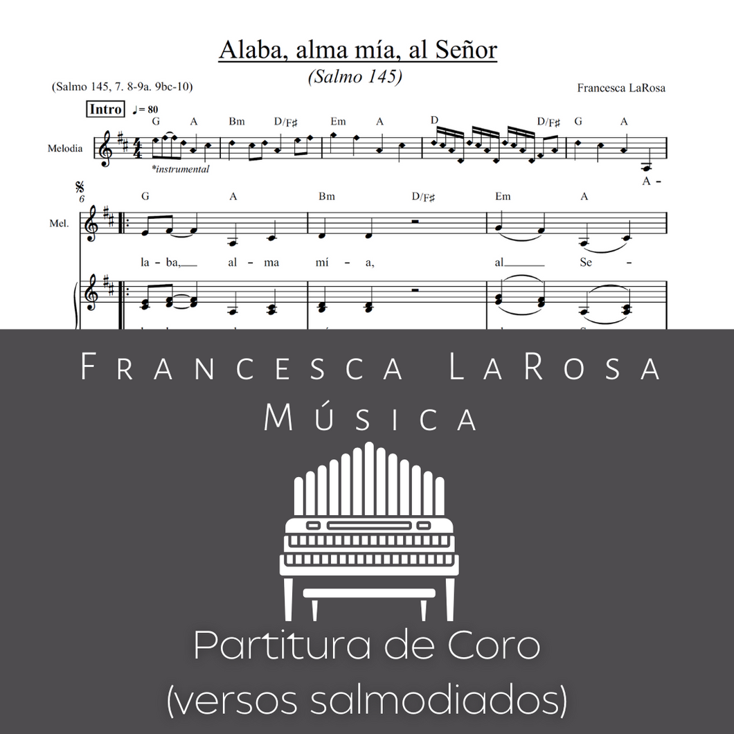 Salmo 145 - Alaba, alma mía, al Señor (Choir SATB Chanted Verses)