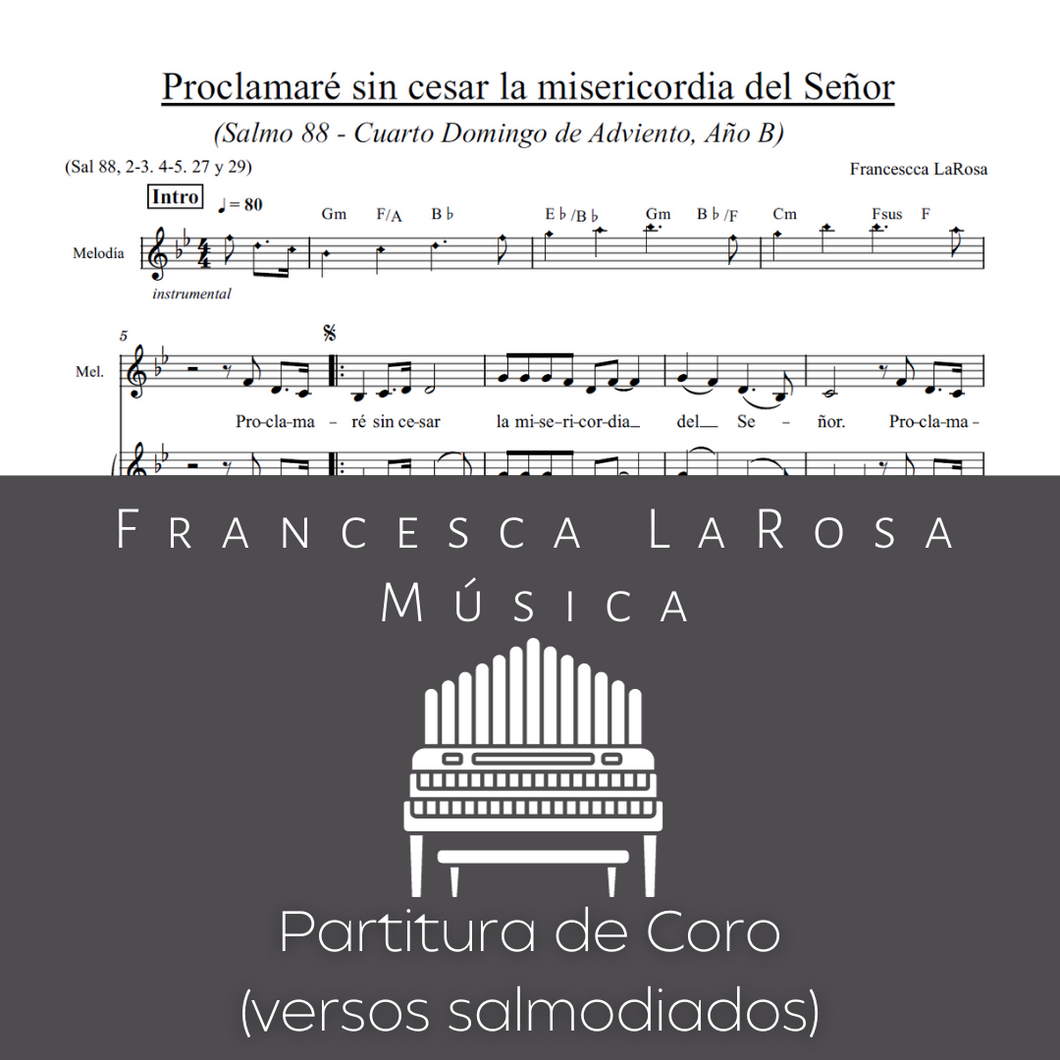 Salmo 88 - Proclamaré sin cesar (4 Dom. de Adviento) (Choir SATB Chanted Verses)