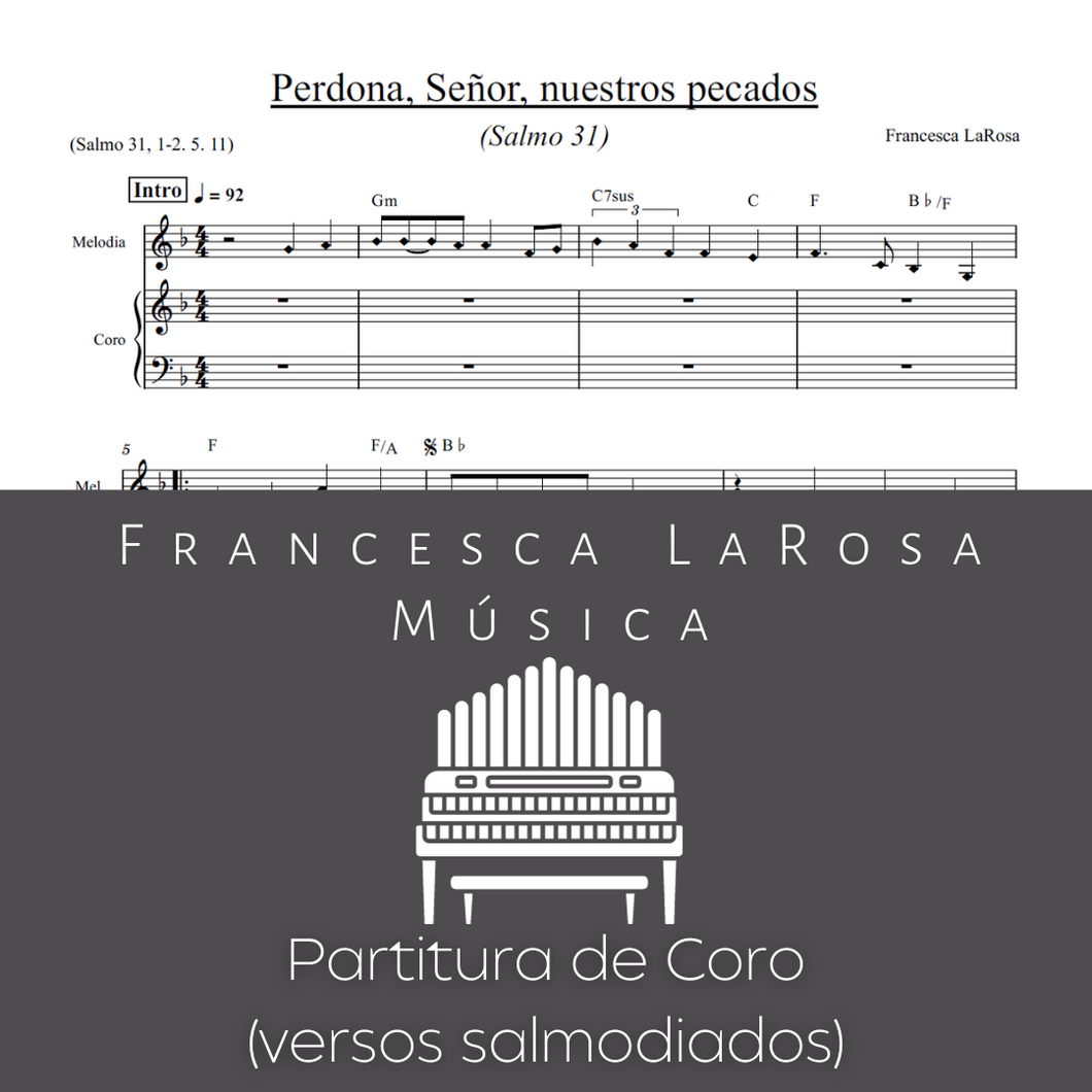 Salmo 31 - Perdona, Señor, nuestros pecados (Choir SATB Chanted Verses)