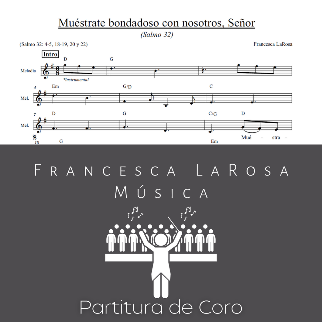 Salmo 32 - Muéstrate bondadoso con nosotros, Señor (Choir SATB Metered)