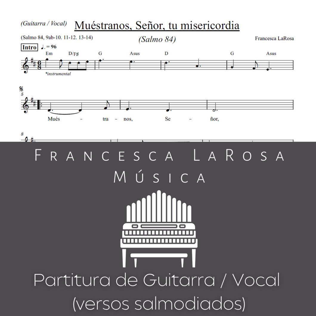 Salmo 84 - Muéstranos, Señor, tu misericordia (Guitar / Vocal Chanted Verses)