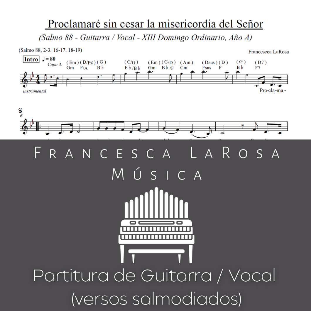Salmo 88 - Proclamaré sin cesar (13 Dom. Ordinario) (Guitar / Vocal Chanted Verses)
