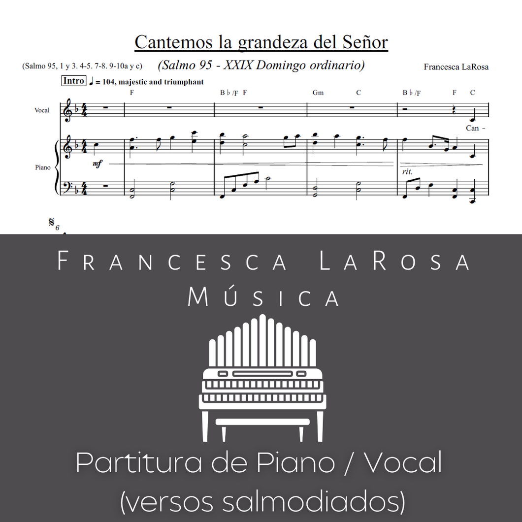 Salmo 95 - Cantemos la grandeza del Señor (29 Dom Ordinario) (Piano / Vocal Chanted Verses)