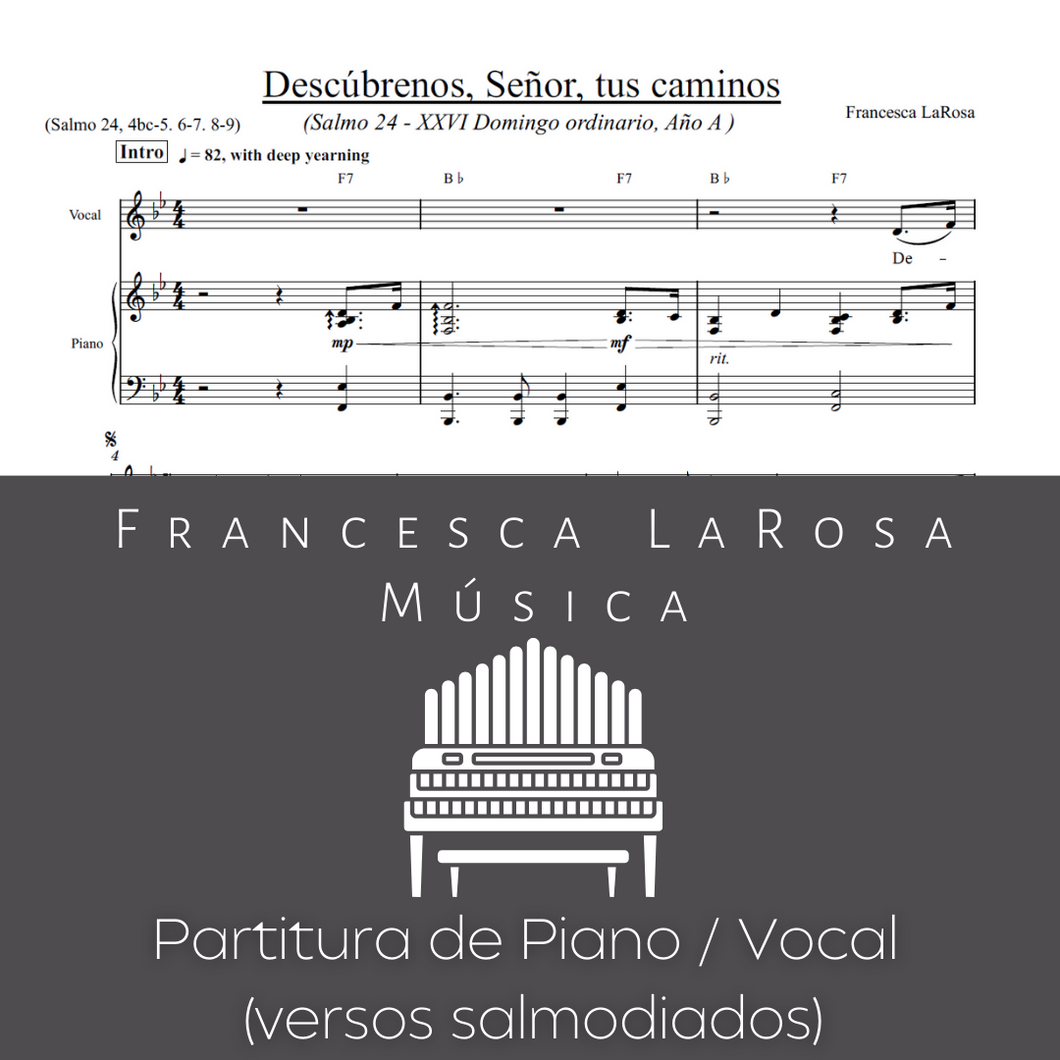 Salmo 24 - Descúbrenos, Señor, tus caminos (26 Dom Ordinario) (Piano / Vocal Chanted Verses)