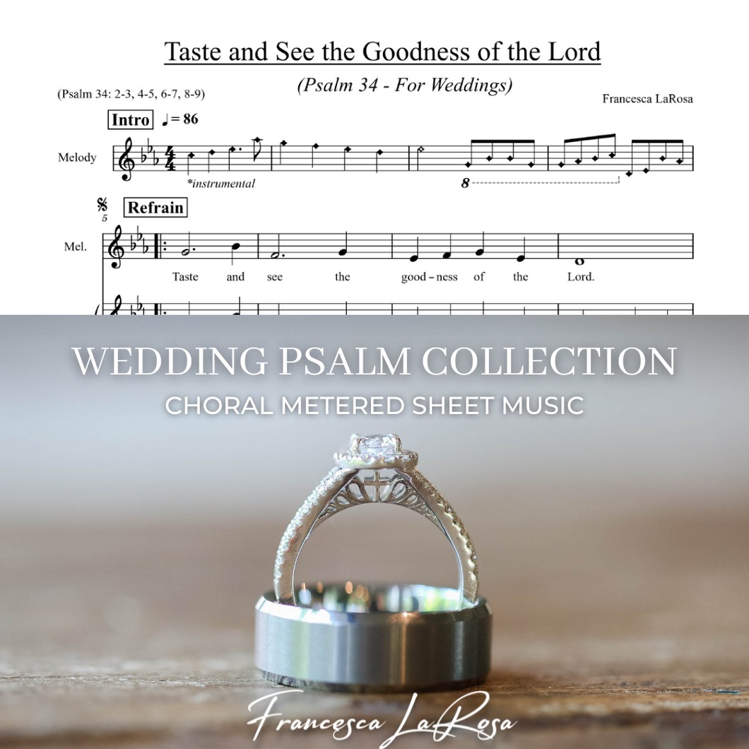 Psalm 34 - Taste and See the Goodness of the Lord (Choir SATB Metered Verses) (Wedding Version)