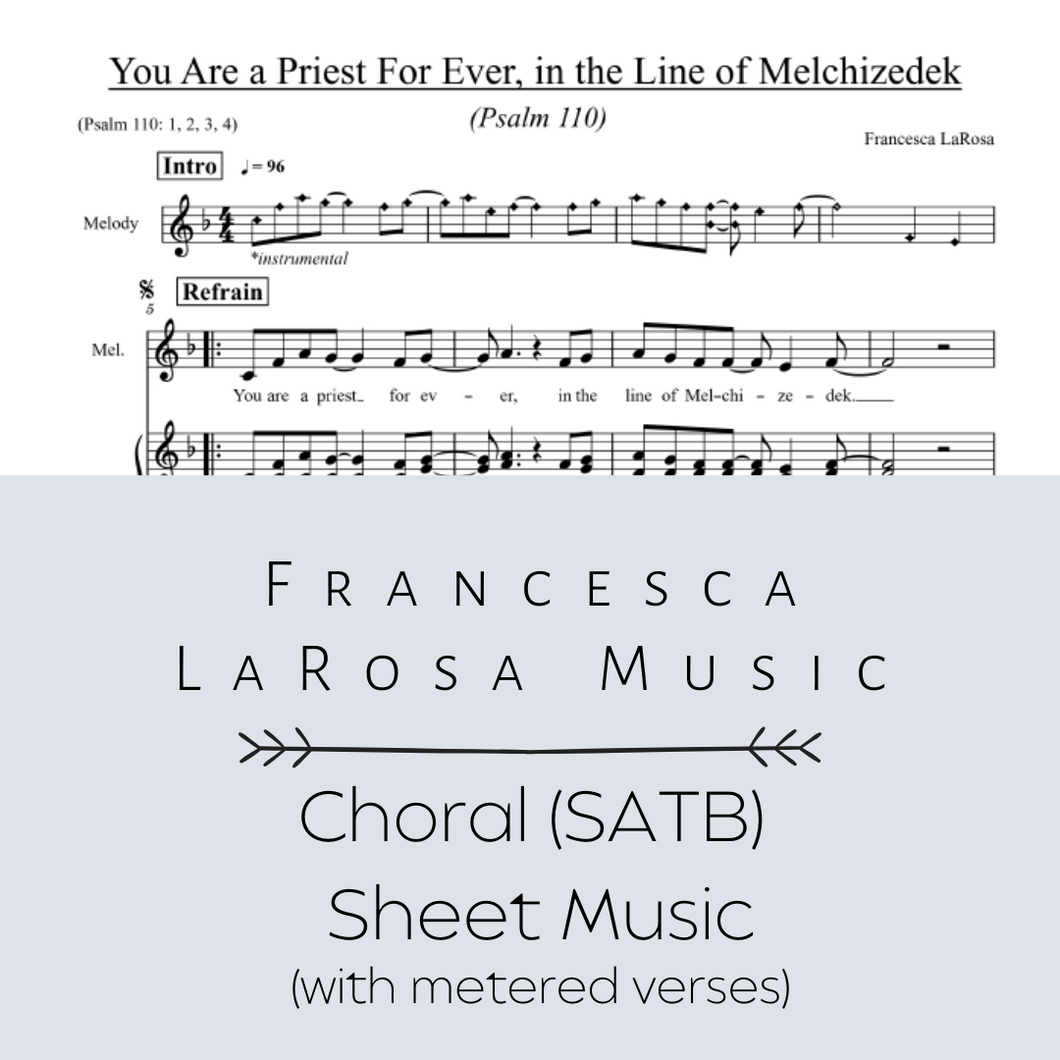Psalm 110 - You Are a Priest for Ever, in the Line of Melchizedek (Choir SATB Metered Verses)