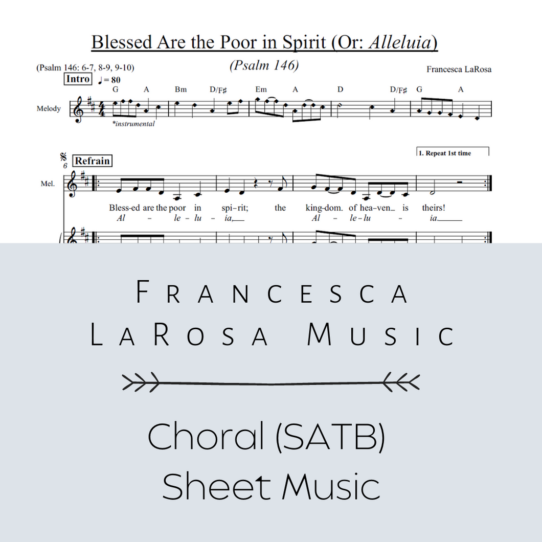 Psalm 146 - Blessed Are the Poor in Spirit (Or: Alleluia) (Choir SATB Metered Verses)