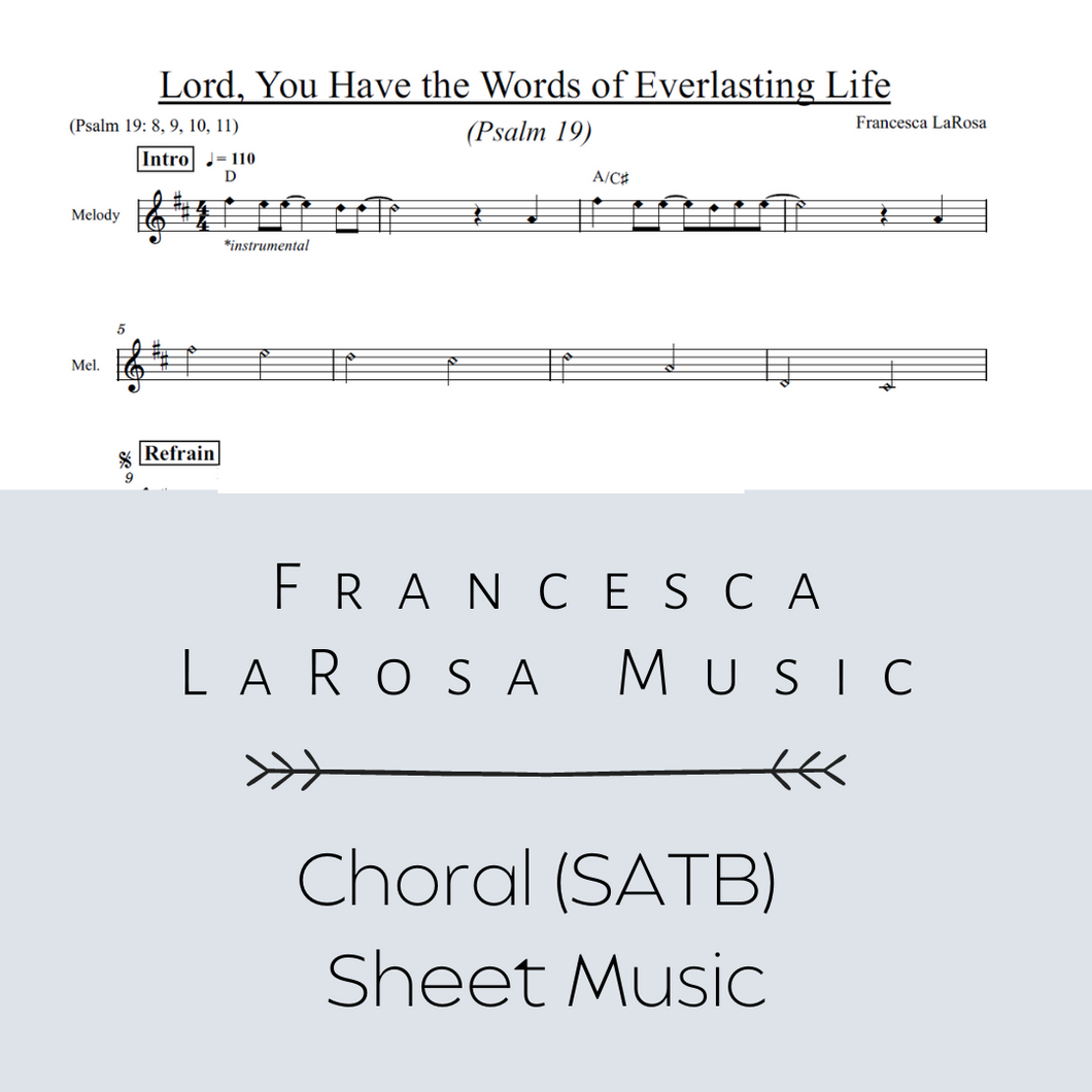 Psalm 19 - Lord, You Have The Words of Everlasting Life (SATB Metered Verses)