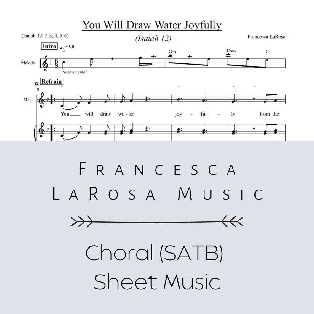 Isaiah 12 - You Will Draw Water Joyfully (Choir SATB Metered Verses)