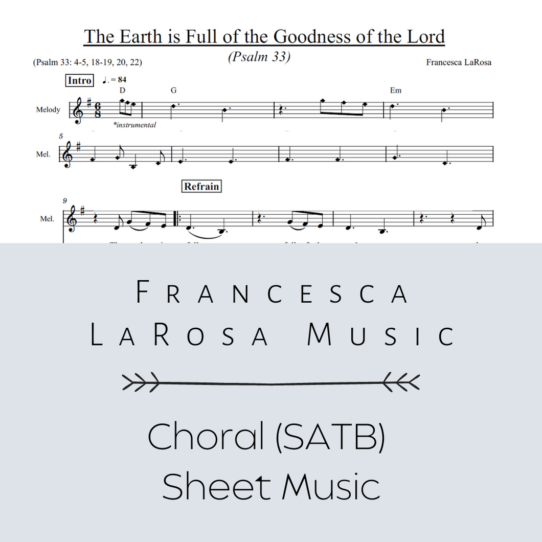 Psalm 33 - The Earth is Full of the Goodness of the Lord (Choir SATB Metered Verses)