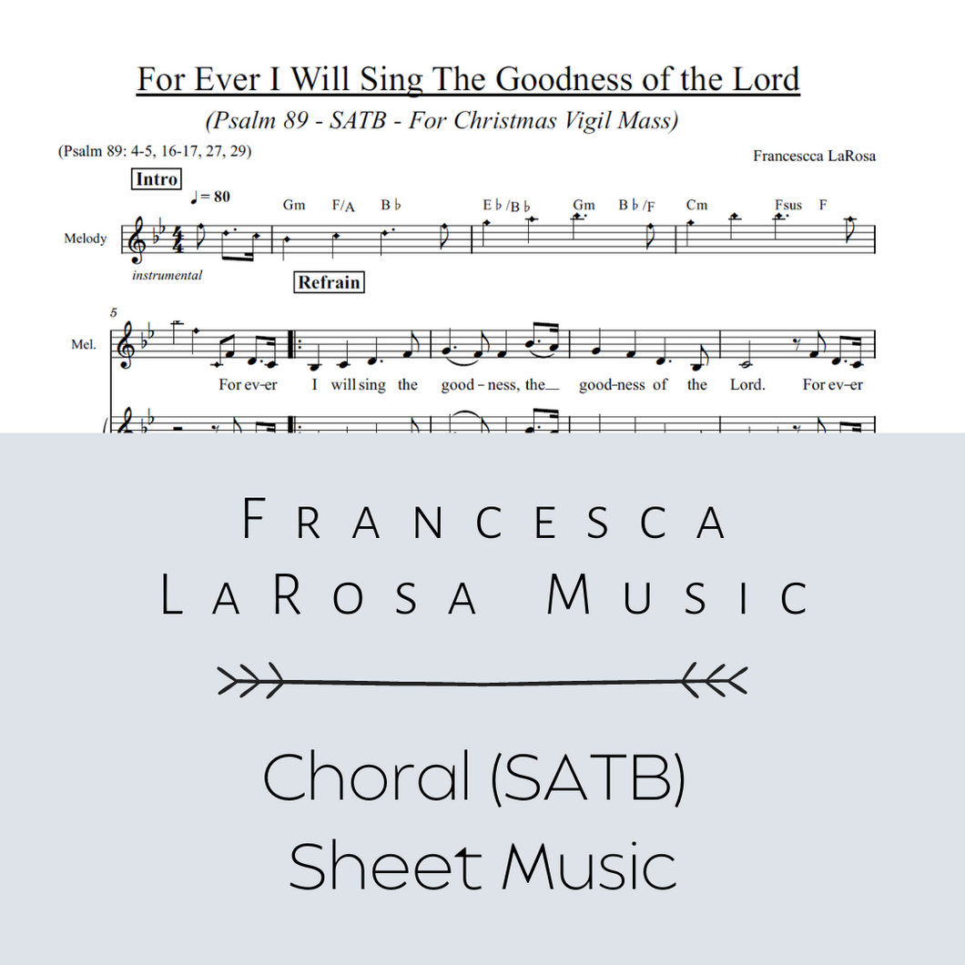 Psalm 89 - For Ever I Will Sing the Goodness of the Lord (Christmas Vigil) (Choir SATB Metered Verses)