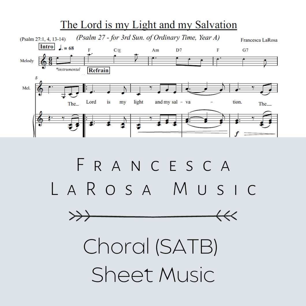Psalm 27 - The Lord Is My Light and My Salvation (Ordinary Time) (Choir SATB Metered Verses)