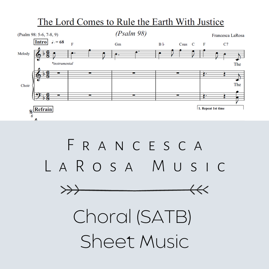 Psalm 98 - The Lord Comes to Rule the Earth With Justice (Choir SATB Metered Verses)