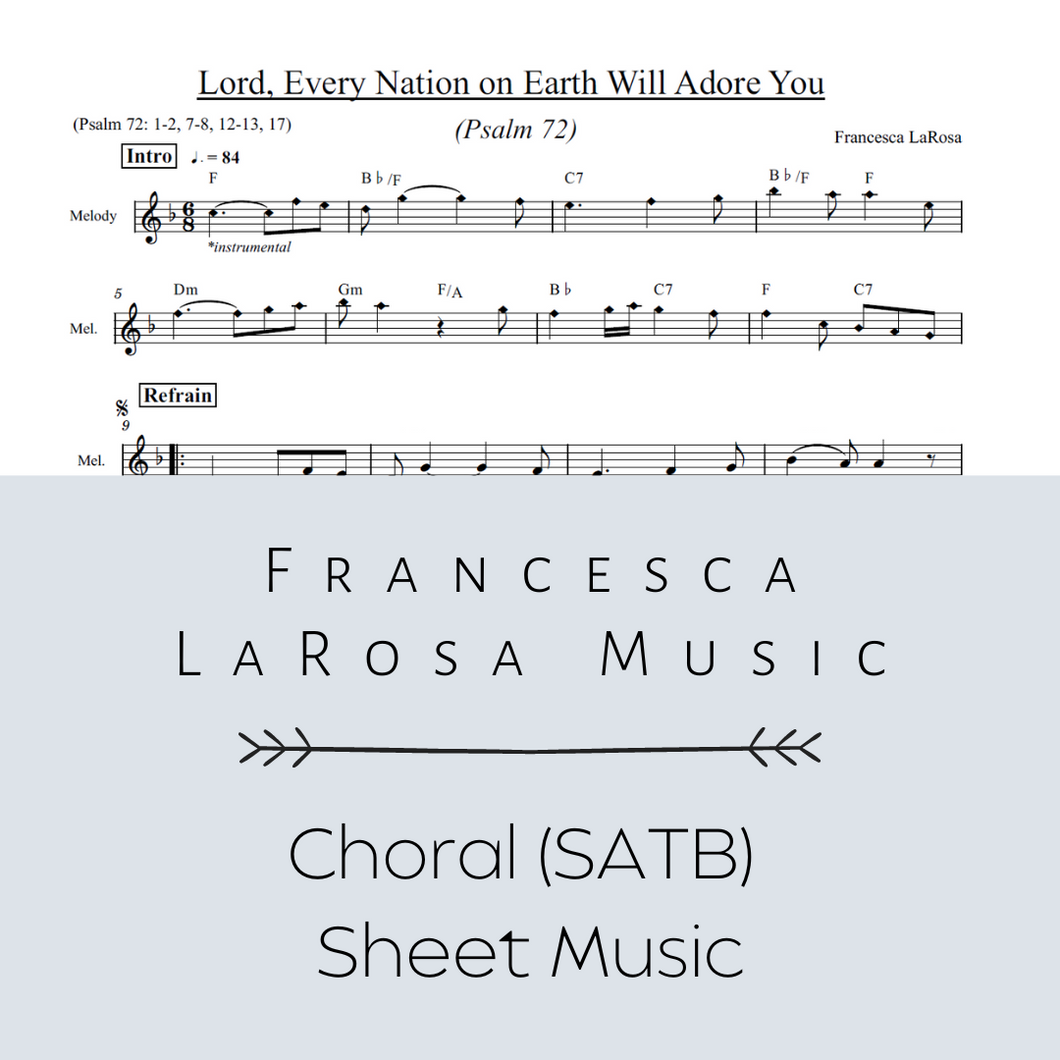 Psalm 72 - Lord, Every Nation on Earth Will Adore You (Choir SATB Metered Verses)
