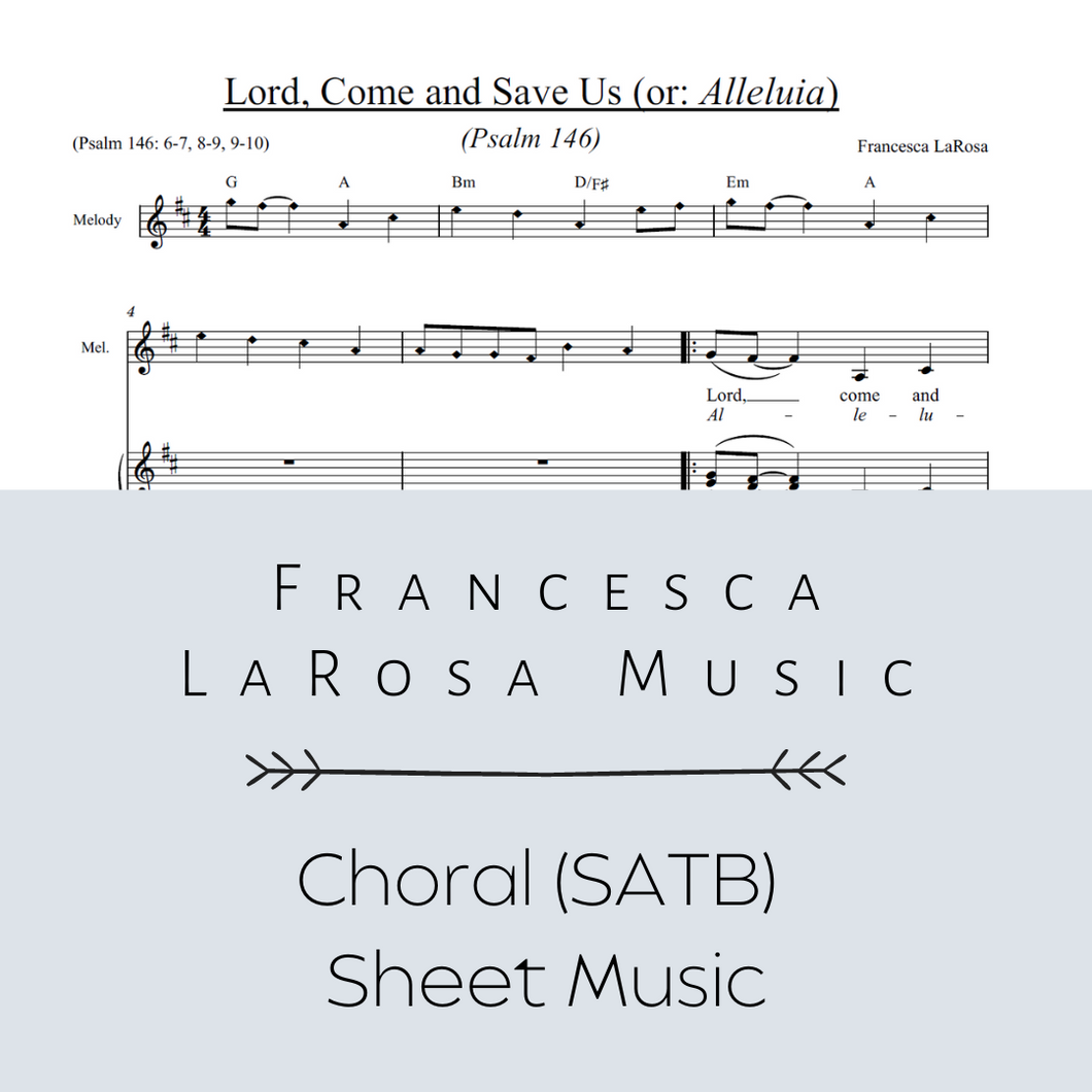 Psalm 146 - Lord, Come and Save Us (or: Alleluia) (Choir SATB Metered Verses)