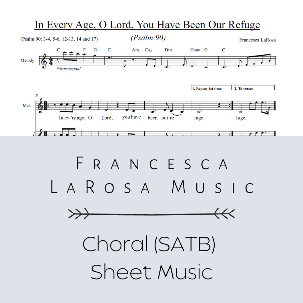Psalm 90 - In Every Age, O Lord, You Have Been Our Refuge (Choir SATB Metered Verses)