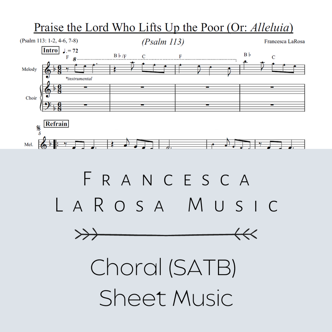 Psalm 113 - Praise the Lord Who Lifts up the Poor (Choir SATB Metered Verses)