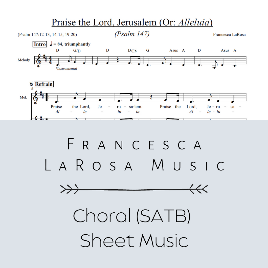 Psalm 147 - Praise the Lord, Jerusalem (Choir SATB Metered Verses)