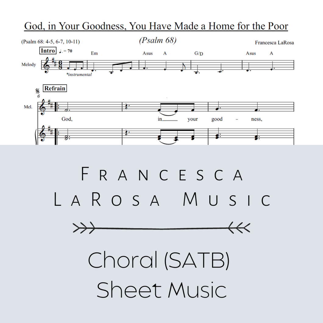 Psalm 68 - God, in Your Goodness, You Have Made a Home for the Poor (Choir SATB Metered Verses)
