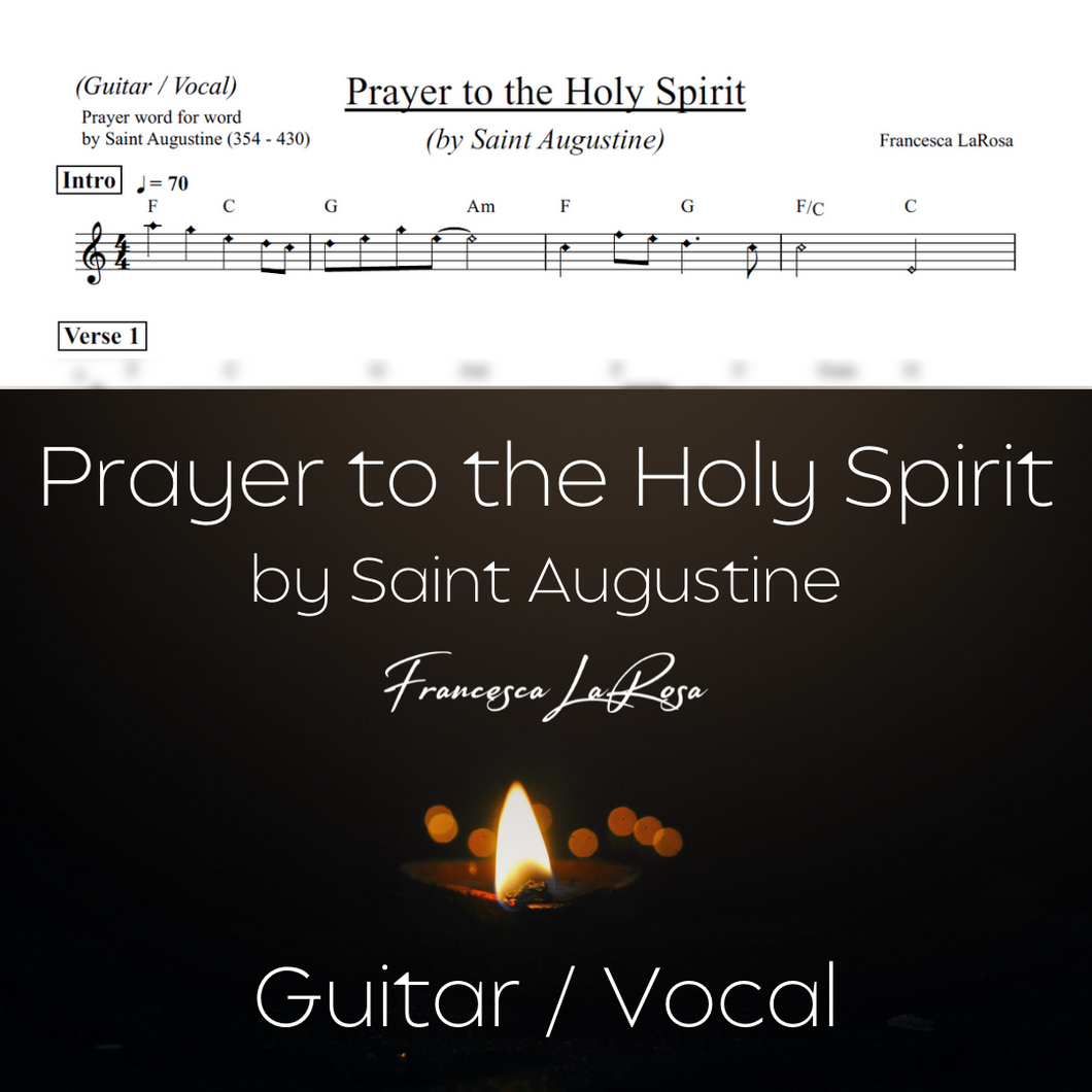 Prayer to the Holy Spirit by Saint Augustine (Guitar / Vocal)
