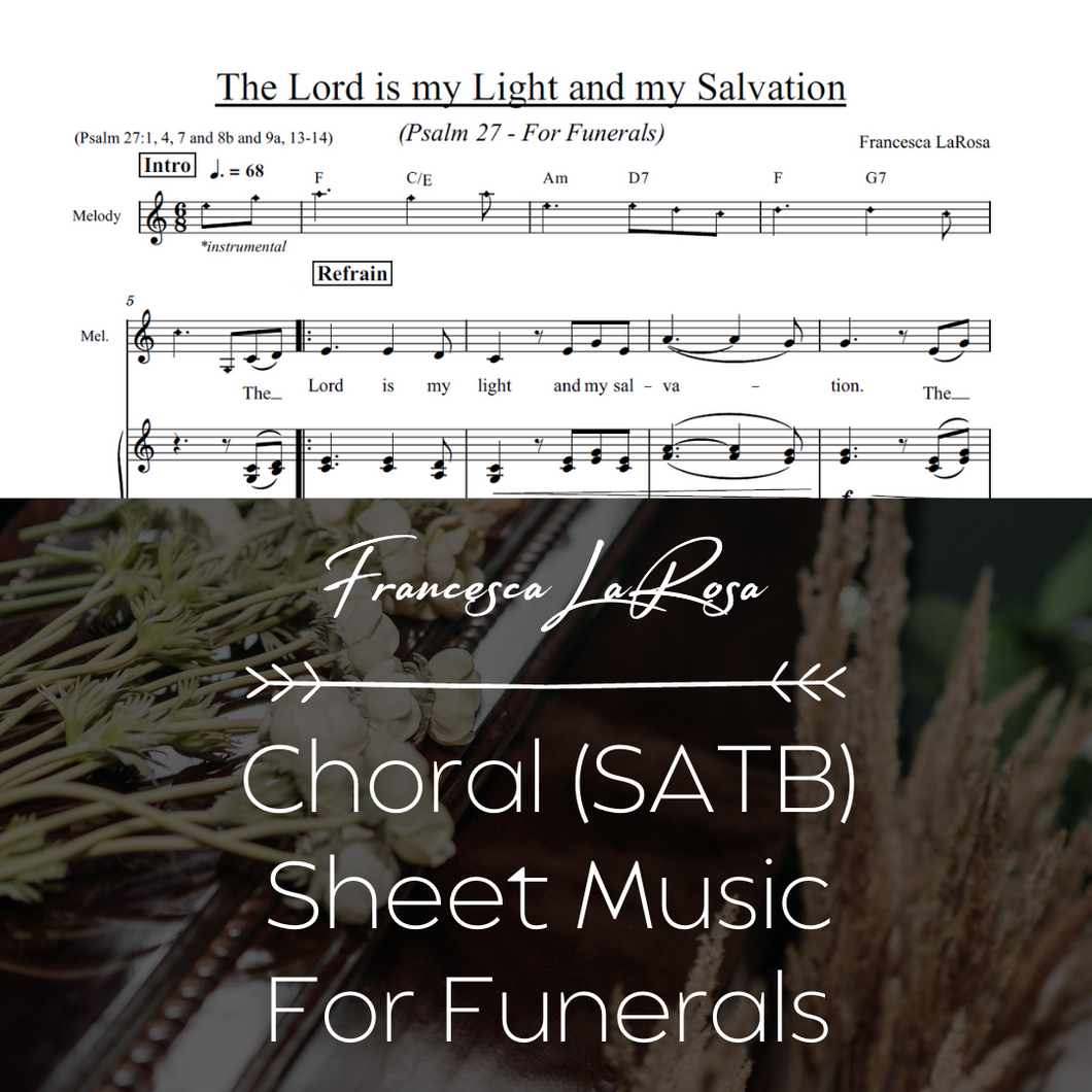 Psalm 27 - The Lord Is My Light and My Salvation (For Funerals) (Choir SATB Metered Verses)