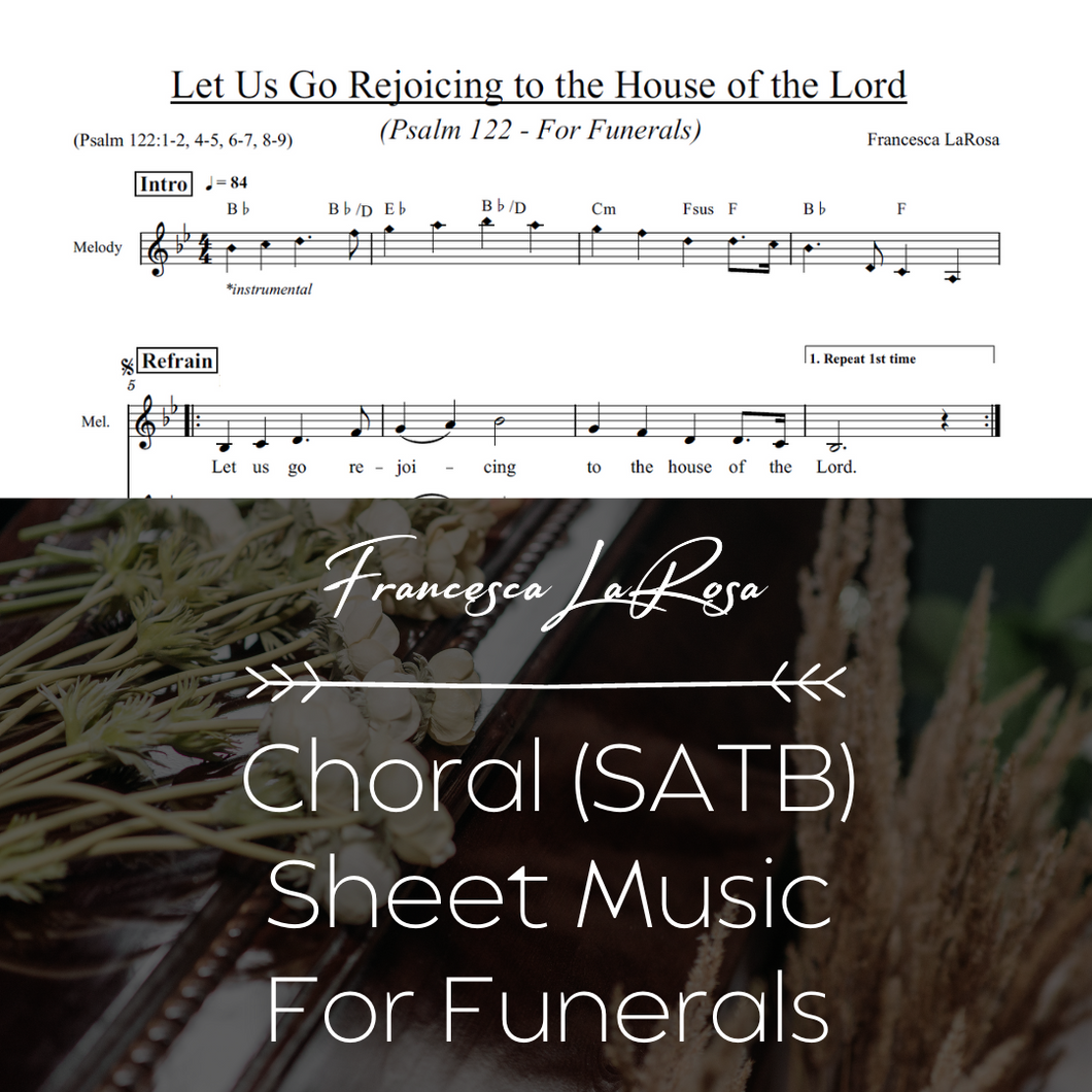 Psalm 122 - Let Us Go Rejoicing (For Funerals) (Choir SATB Metered Verses)