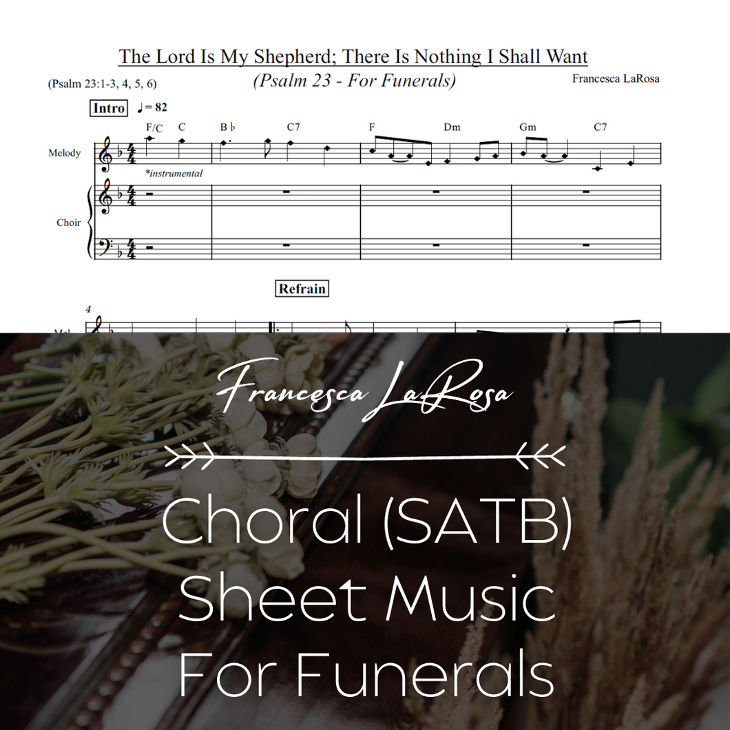 Psalm 23 - The Lord Is My Shepherd (For Funerals) (Choir SATB Metered Verses)