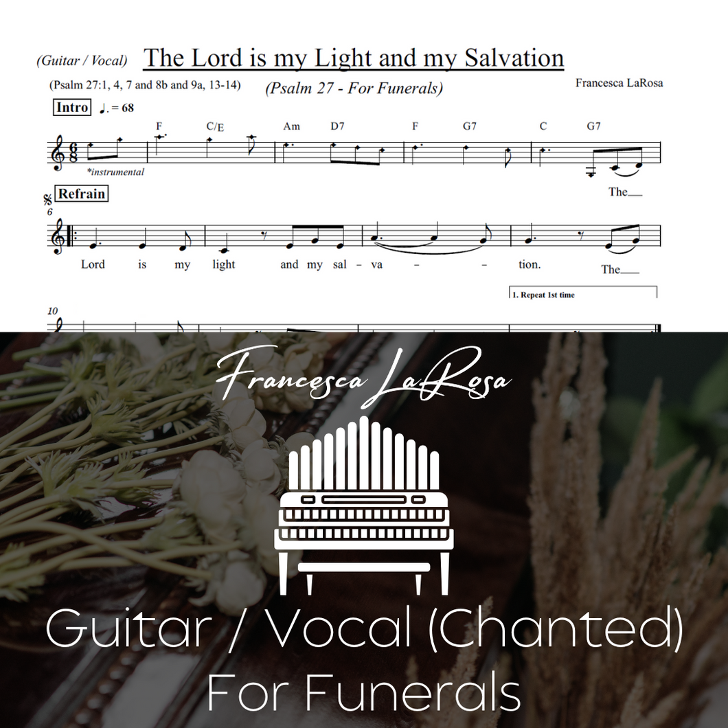 Psalm 27 - The Lord Is My Light and My Salvation (For Funerals) (Guitar / Vocal Chanted Verses)