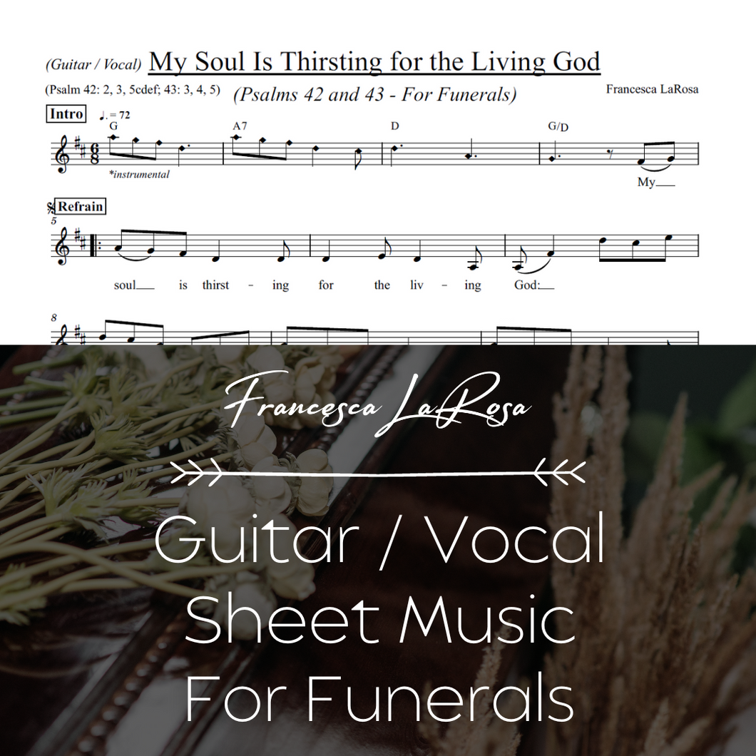 Psalms 42 and 43 - My Soul Is Thirsting for the Living God (For Funerals) (Guitar / Vocal Metered Verses)