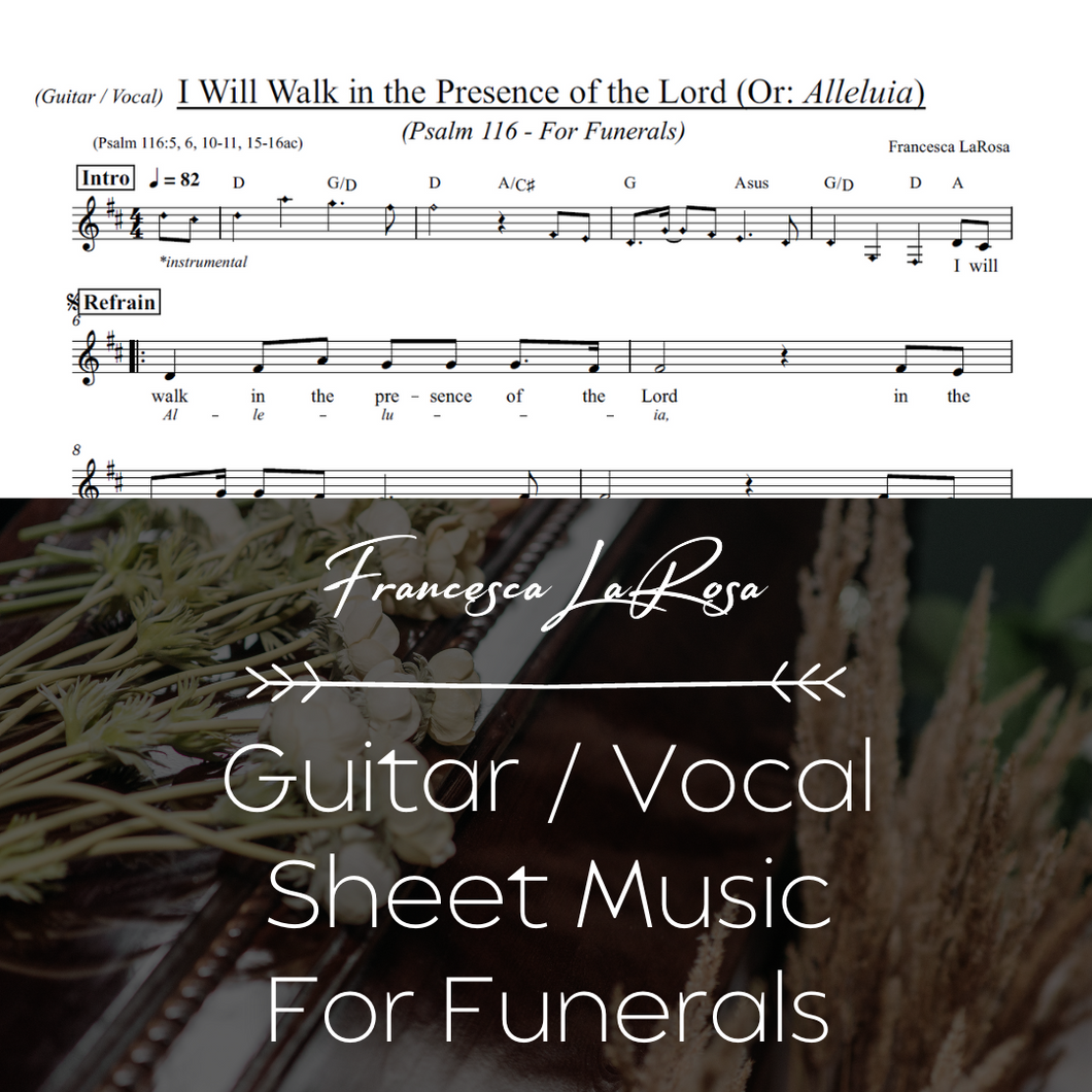 Psalm 116 - I Will Walk in the Presence of the Lord (For Funerals) (Guitar / Vocal Metered Verses)