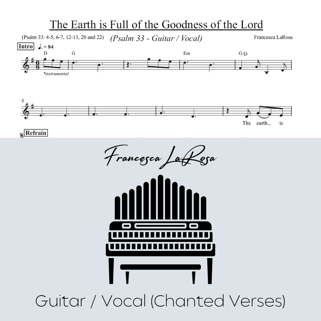 Psalm 33 - The Earth is Full of the Goodness of the Lord (Guitar / Vocal Chanted Verses)