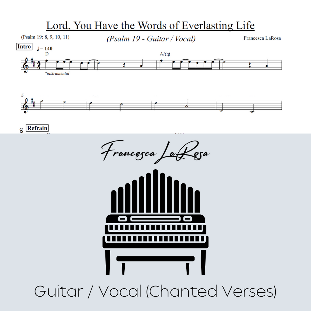 Psalm 19 - Lord, You Have The Words of Everlasting Life (Guitar / Vocal Chanted Verses)