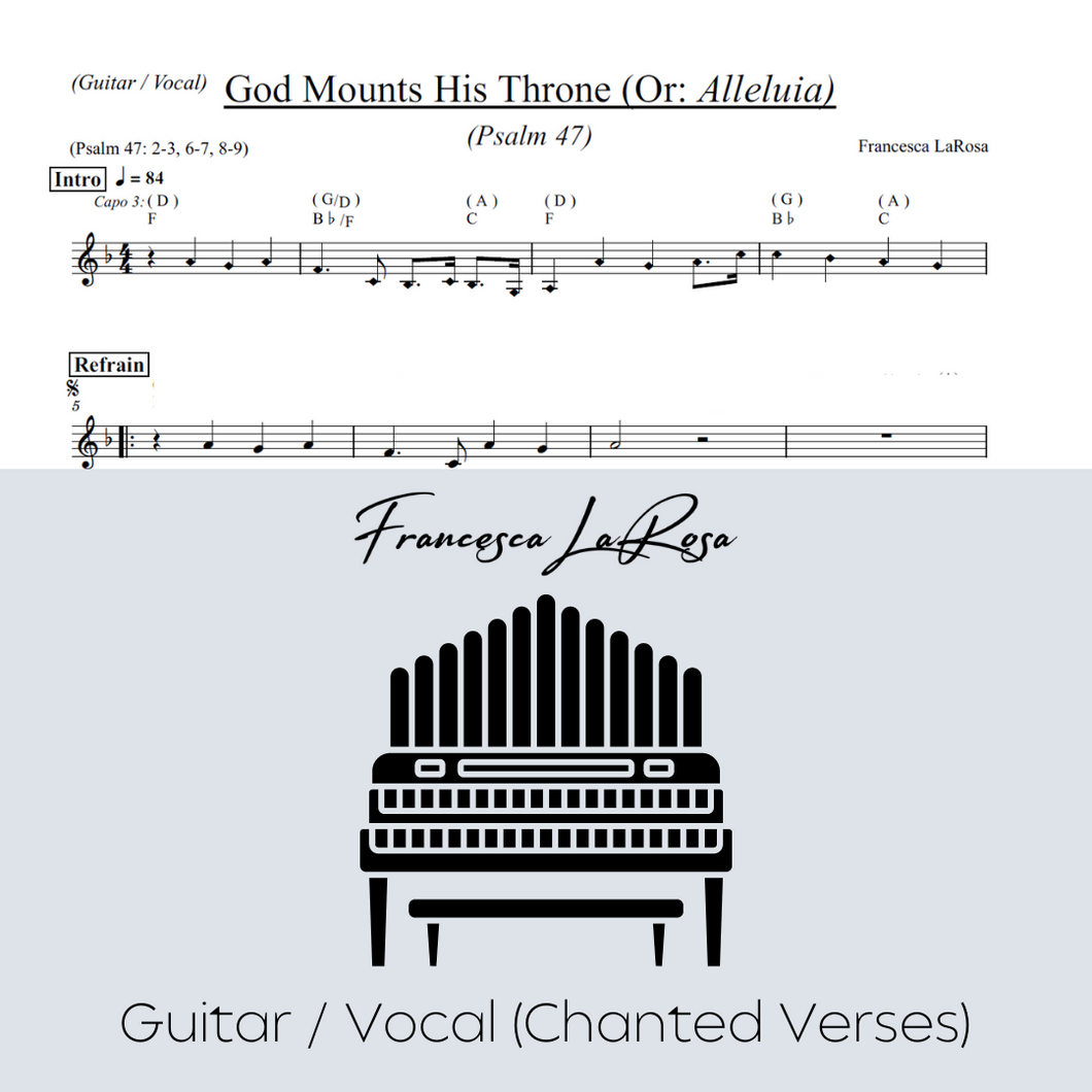Psalm 47 - God Mounts His Throne (Guitar / Vocal Chanted Verses)