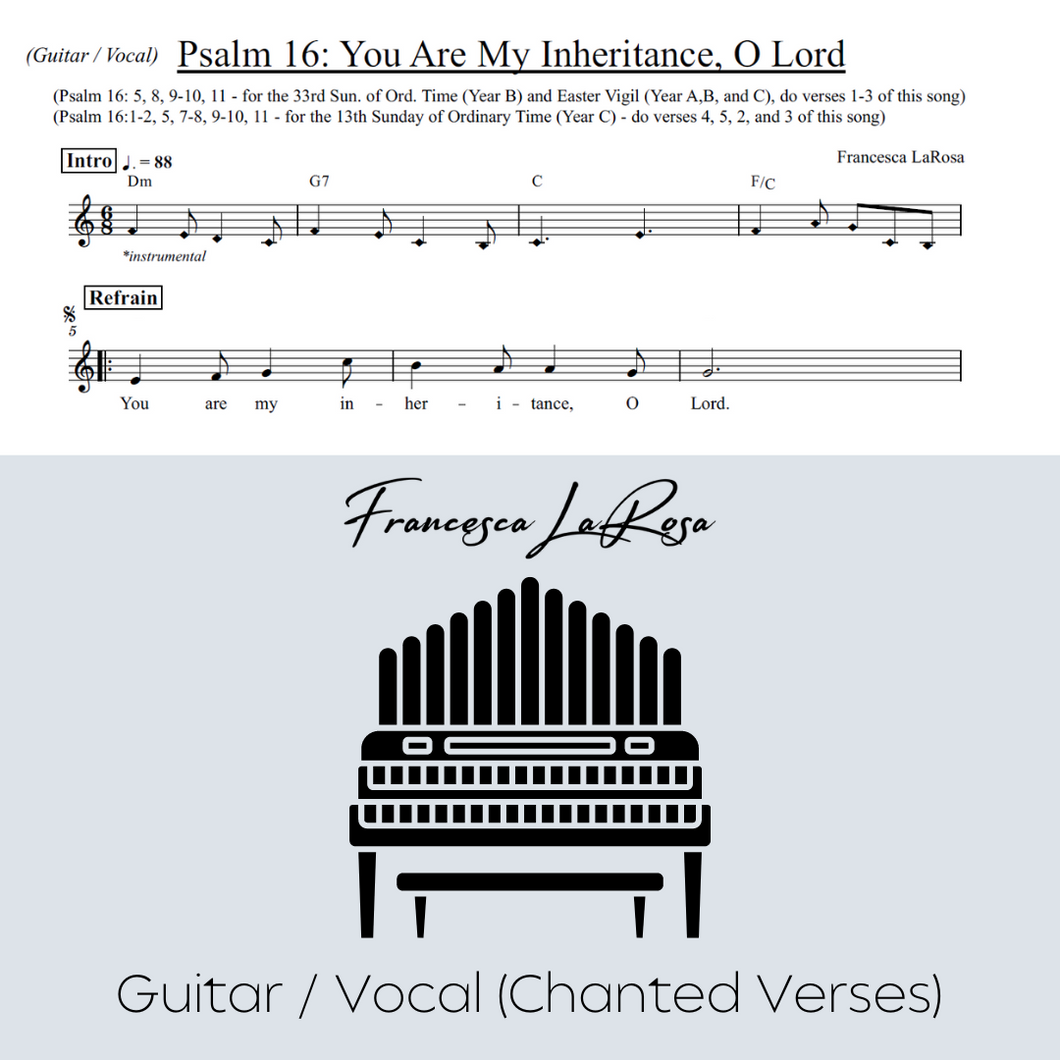Psalm 16 - You Are My Inheritance, O Lord (Guitar / Vocal Chanted Verses)