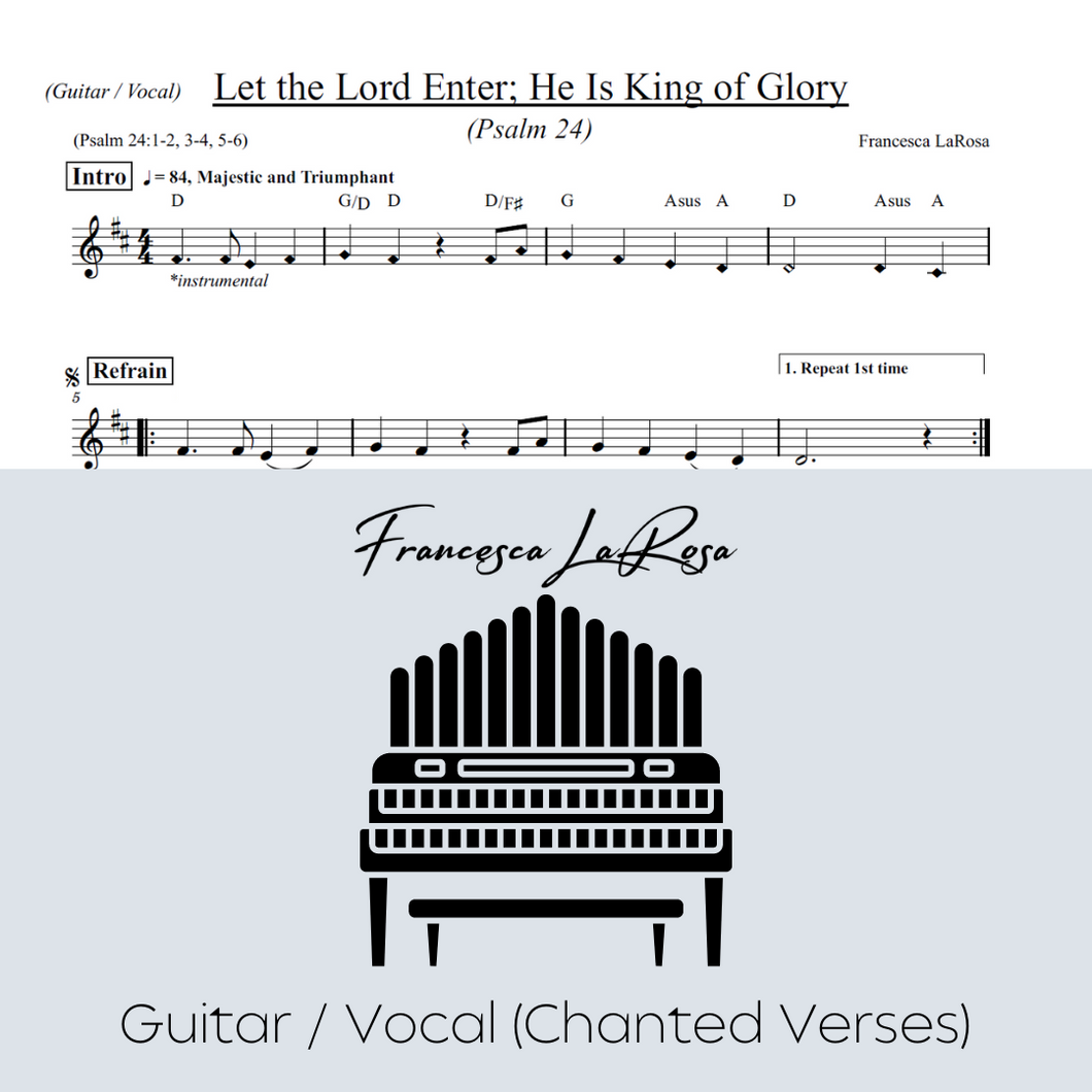 Psalm 24 - Let the Lord Enter; He is King of Glory (Guitar / Vocal Chanted Verses)