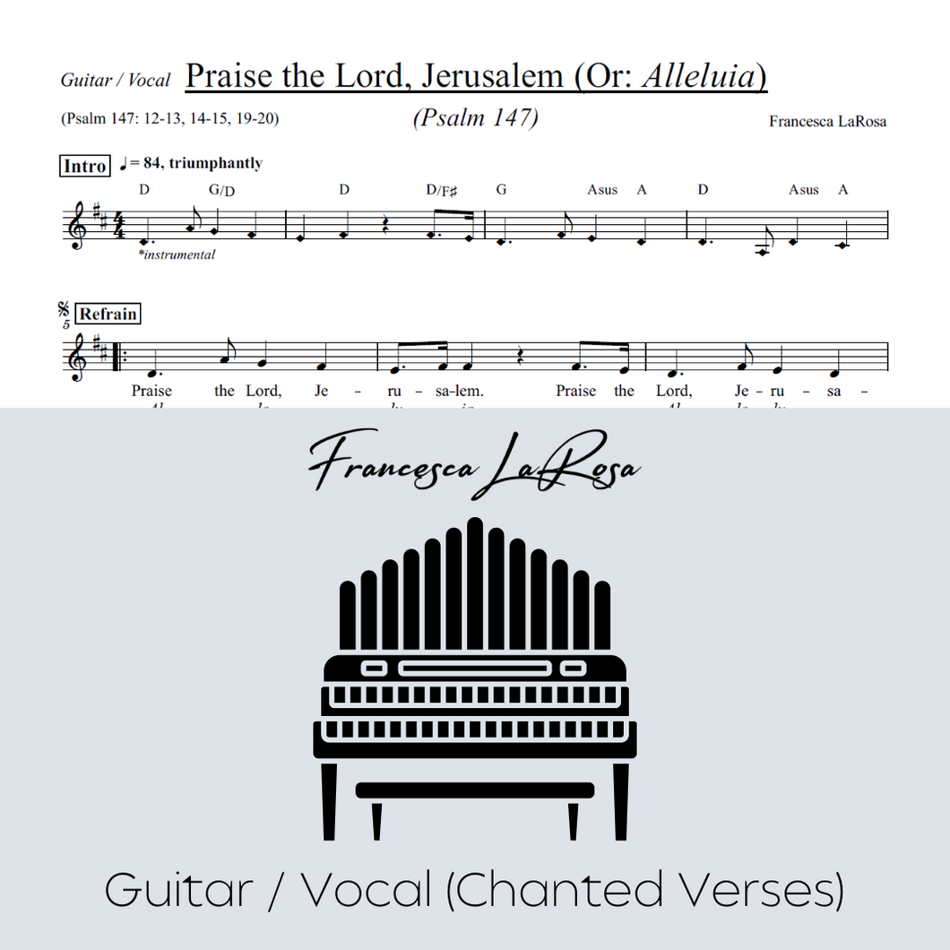 Psalm 147 - Praise the Lord, Jerusalem (Guitar / Vocal Chanted Verses)