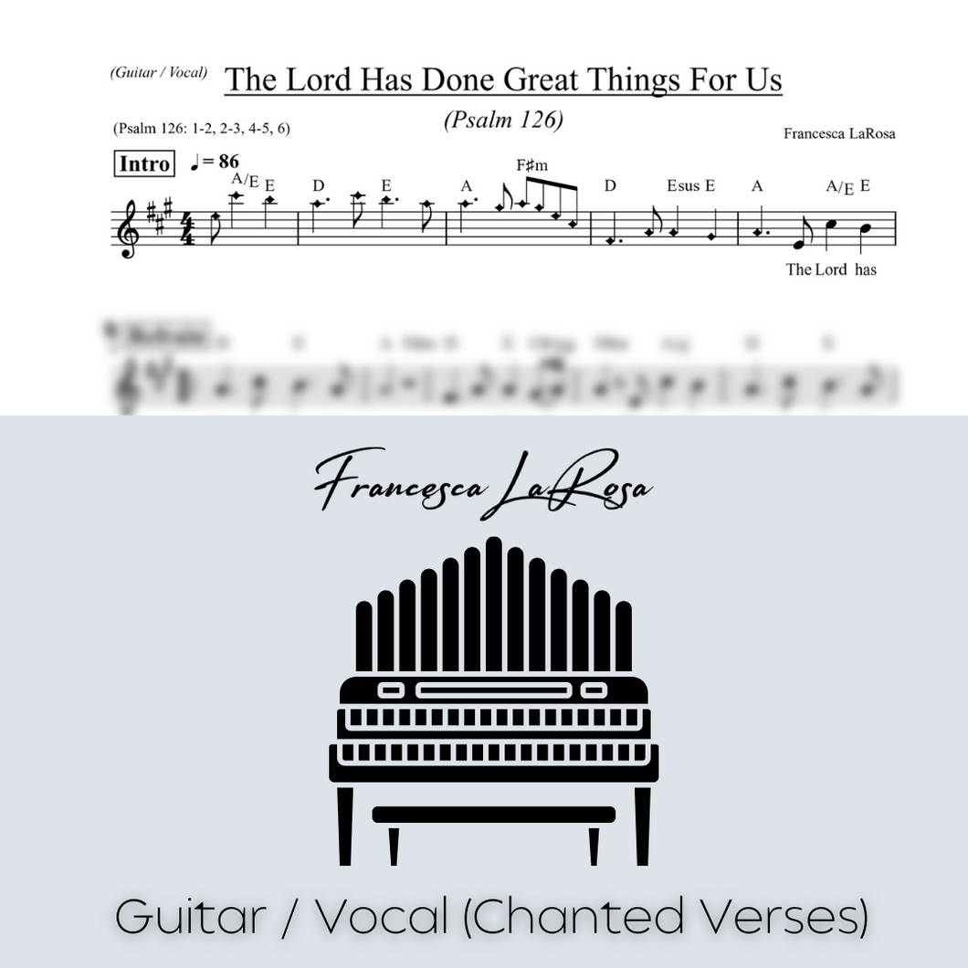 Psalm 126 - The Lord Has Done Great Things For Us (Guitar / Vocal Chanted Verses)