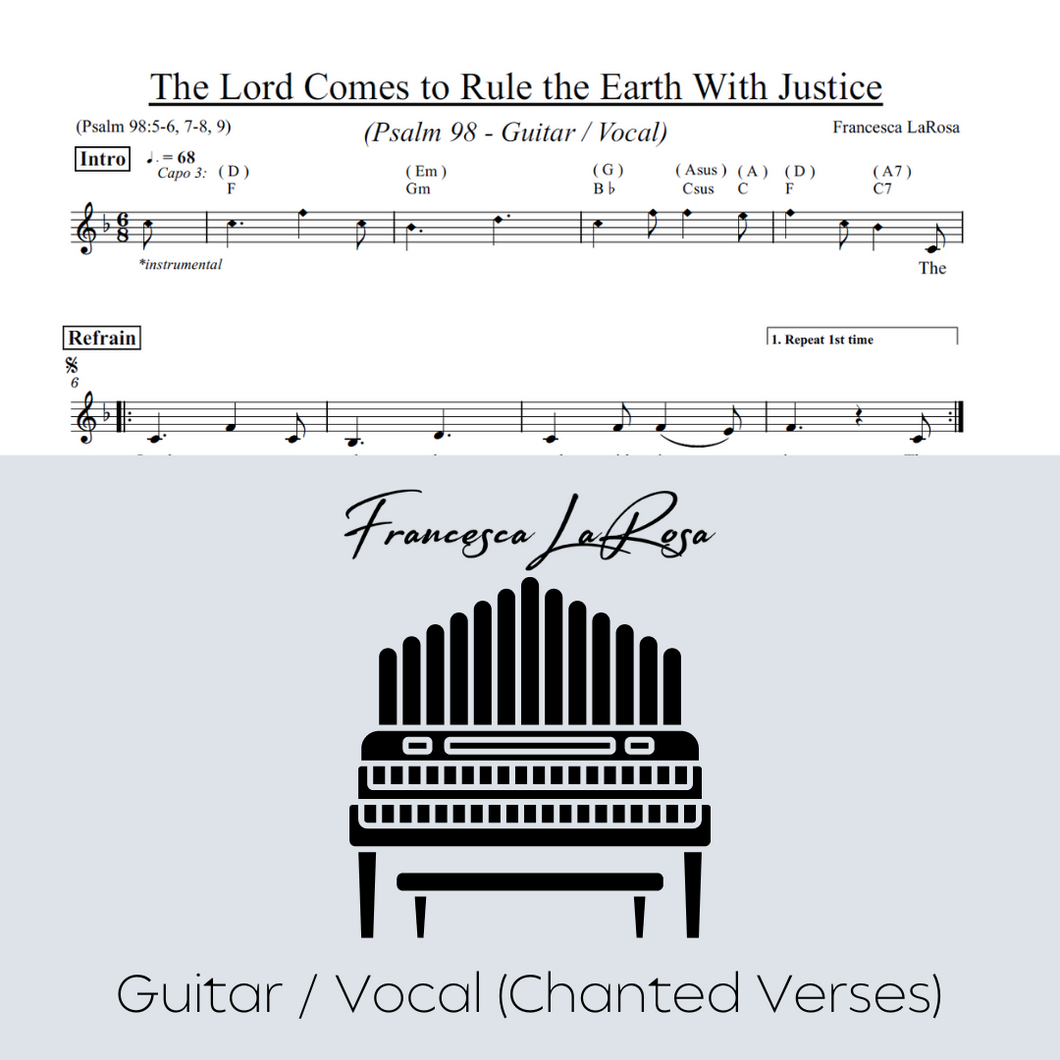 Psalm 98 - The Lord Comes to Rule the Earth With Justice (Guitar / Vocal Chanted Verses)