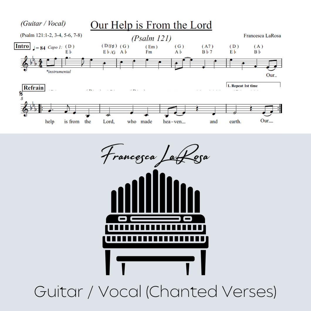 Psalm 121 - Our Help Is From the Lord (Guitar / Vocal Chanted Verses)