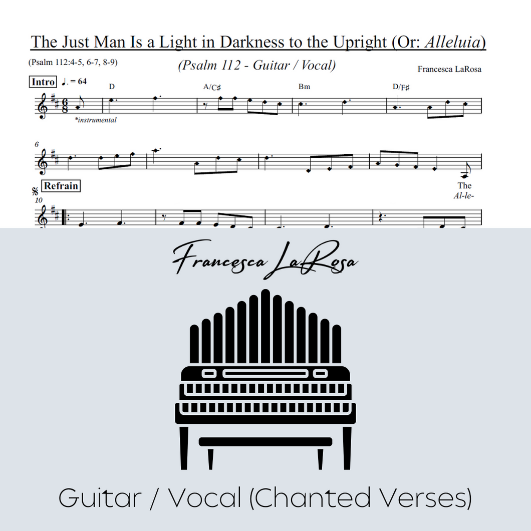 Psalm 112 - The Just Man Is a Light in Darkness to the Upright (Or: Alleluia) (Guitar / Vocal Chanted Verses)