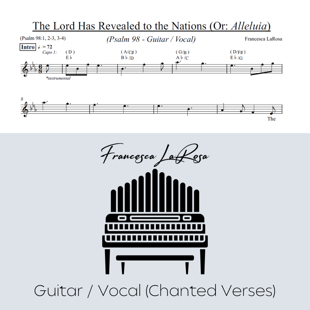 Psalm 98 - The Lord Has Revealed to the Nations (Or: Alleluia) (Guitar / Vocal Chanted Verses)