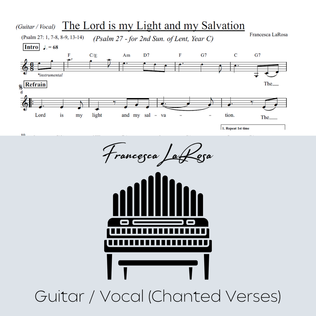 Psalm 27 - The Lord is my Light and my Salvation (Lent) (Guitar / Vocal Chanted Verses)