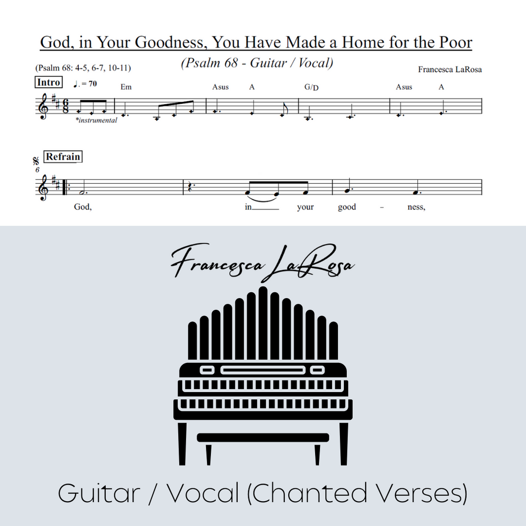 Psalm 68 - God, in Your Goodness, You Have Made a Home for the Poor (Guitar / Vocal Chanted Verses)