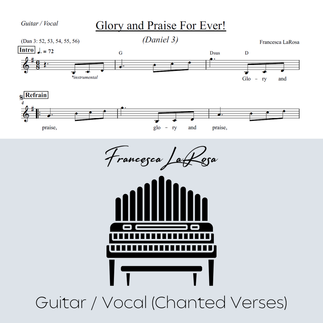Daniel 3 - Glory and Praise for Ever! (Guitar / Vocal Chanted Verses)
