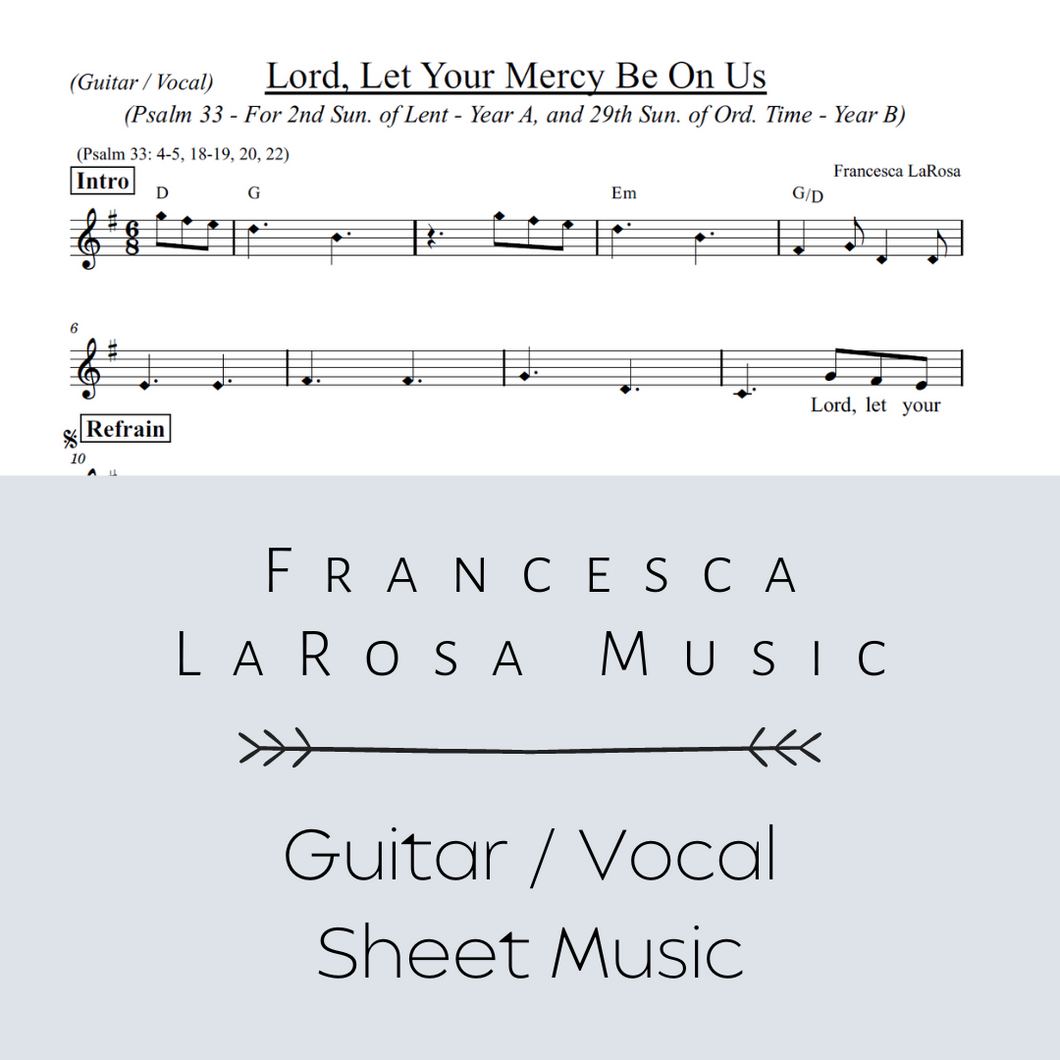 Psalm 33 - Lord, Let Your Mercy Be On Us (Lent, Ord. Time) (Guitar / Vocal Metered Verses)