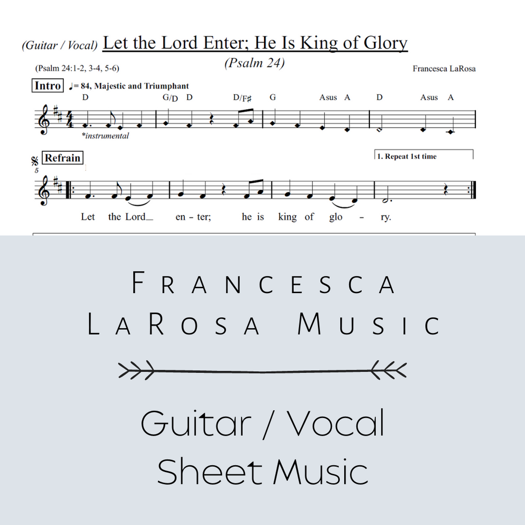Psalm 24 - Let the Lord Enter; He is King of Glory (Guitar / Vocal Metered Verses)