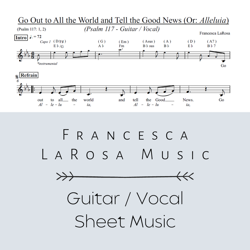 Psalm 117 - Go Out to All the World and Tell the Good News (Guitar / Vocal Metered Verses)